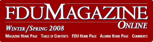 FDU Magazine Online - Summer/Fall 2007