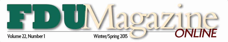 FDU Magazine — Winter/Spring 2015