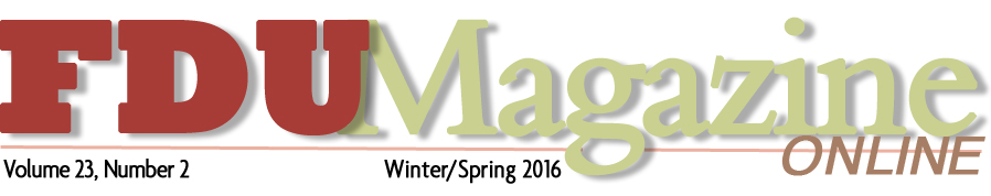 FDU Magazine — Winter/Spring 2016